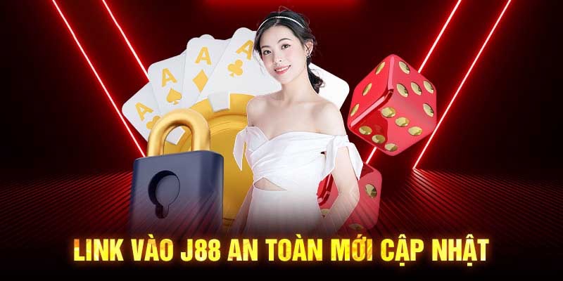 Nhà cái J88 sẽ luôn cung cấp link chính thức